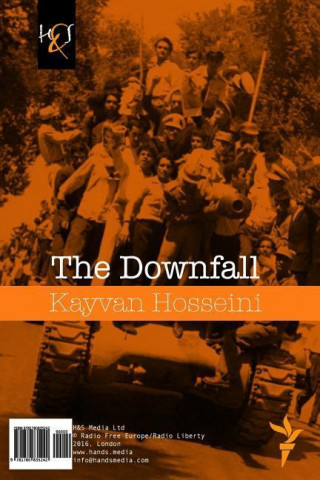 Kniha The Downfall: Soghoot Kayvan Hosseini