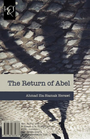 Książka The Return of Abel: Bazgasht-E Habil Ahmad Zia Siamak Herawi