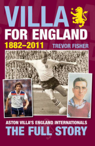 Carte Villa for England 1882-2011 Trevor Fisher