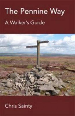 Carte Pennine Way: A Walker's Guide Chris Sainty