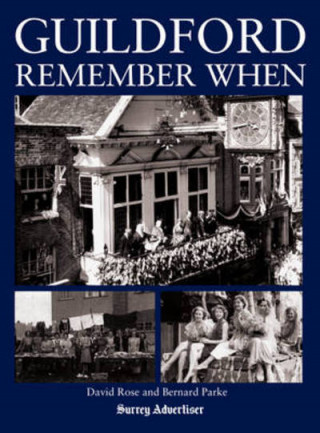 Libro Guildford: Remember When David Rose