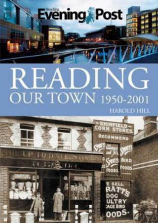 Carte Reading Our Town 1950-2001 Harold Hill