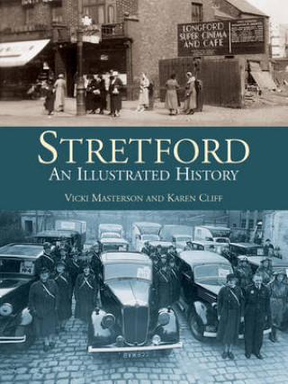 Carte Stretford: An Illustrated History Vicki Masterton