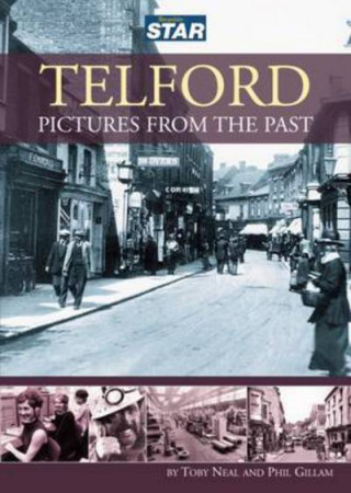 Carte Telford Pictures from the Past Toby Neal