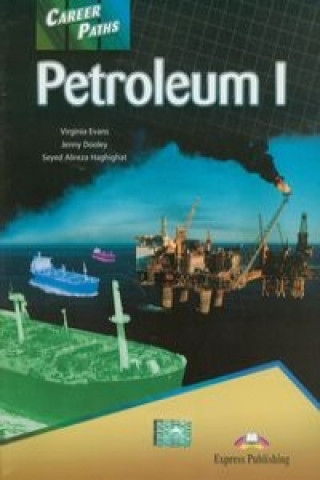 Könyv Career Paths Petroleum I Student's Book Jenny Dooley