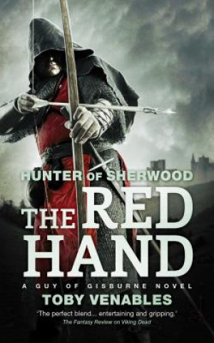 Buch Hunter of Sherwood: The Red Hand Toby Venables