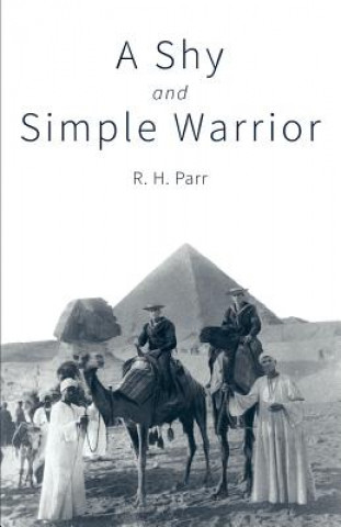 Livre Shy and Simple Warrior R. H. Parr