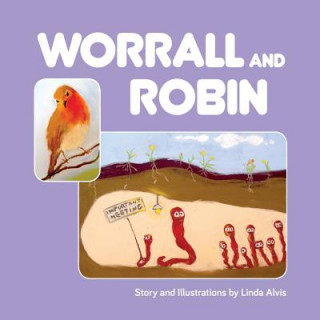 Kniha Worrall and Robin Linda Alvis