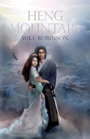 Book Heng Mountain Mike Robinson