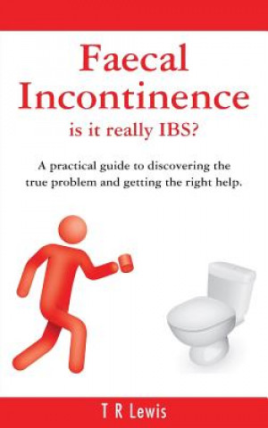 Libro Faecal Incontinence - Is it Really IBS? T R Lewis