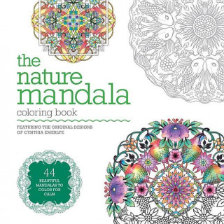 Książka The Nature Mandala Coloring Book Cynthia Emerlye