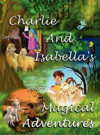 Carte Charlie and Isabella's Magical Adventures Felicity McCullough