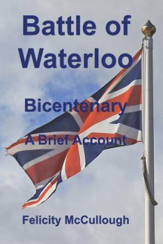 Carte Battle of Waterloo Bicentenary Felicity McCullough