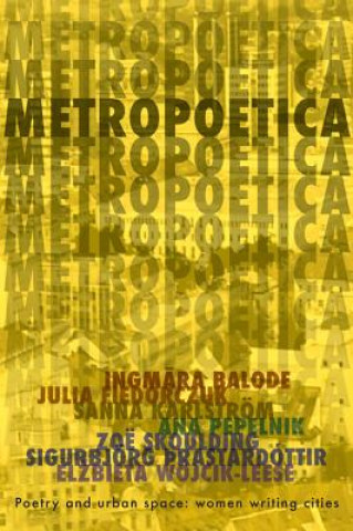 Könyv Metropoetica Ingmara Balode