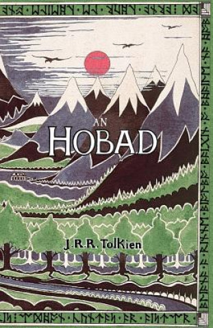 Könyv Hobad, No Anonn Agus Ar Ais Aris J. R. R. Tolkien