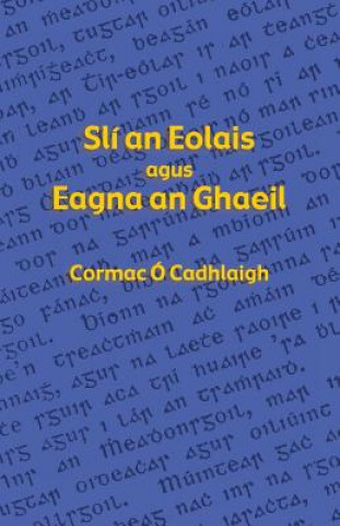 Book Sli an Eolais agus Eagna an Ghaeil Cormac O. Cadhlaigh