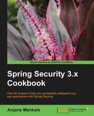 Livre Spring Security 3.x Cookbook Anjana Mankale