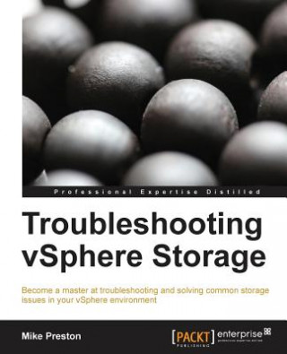 Книга Troubleshooting vSphere Storage Mike Preston