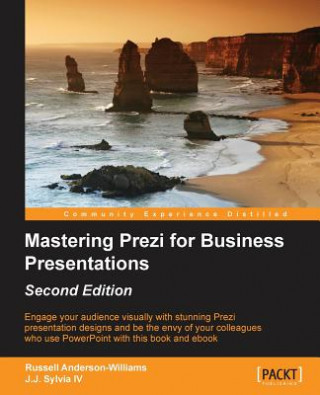 Könyv Mastering Prezi for Business Presentations - J. J. Sylvia IV