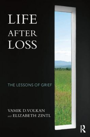 Knjiga Life After Loss Vamik D. Volkan