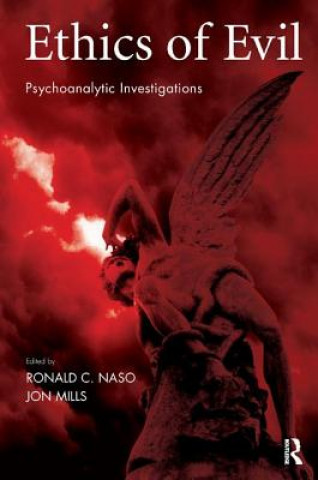 Könyv Ethics of Evil Ronald C. Naso