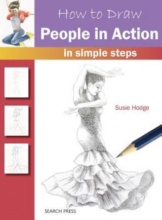 Könyv How to Draw: People in Action Susie Hodge