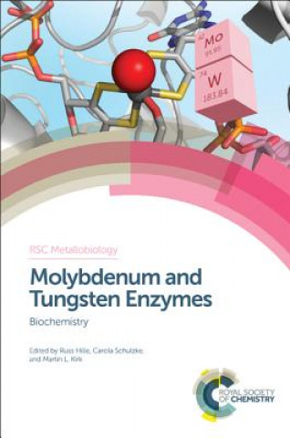 Knjiga Molybdenum and Tungsten Enzymes Russ Hille