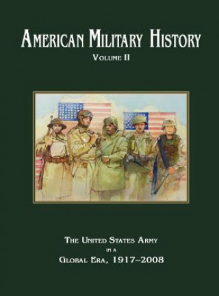 Carte American Military History Volume 2 Center of Military History
