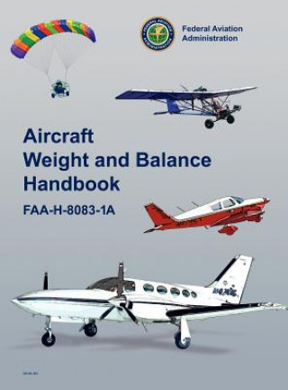 Книга Aircraft Weight and Balance Handbook Federal Aviation Administration