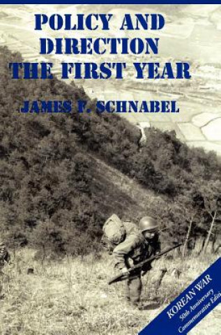 Kniha U.S. Army and the Korean War James F. Schnabel