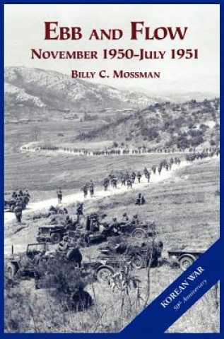 Knjiga U.S. Army and the Korean War Billy C. Mossman