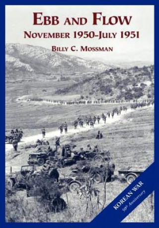 Knjiga U.S. Army and the Korean War Billy C. Mossman