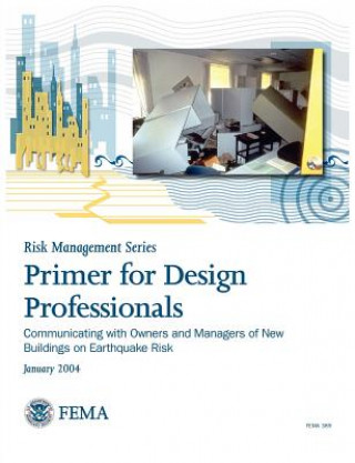 Kniha Primer for Design Professionals Federal Emergency Management Agency