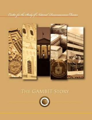 Könyv Gambit Story (Center for the Study of National Reconnaissance Classics Series) Frederic Oder