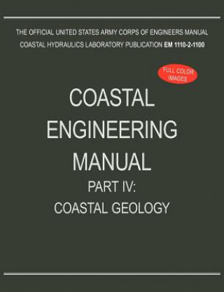 Книга Coastal Engineering Manual Part IV U. S. Army Corps of Engineers