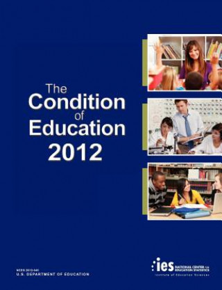 Книга Condition of Education 2012 National Center for Education Statistics