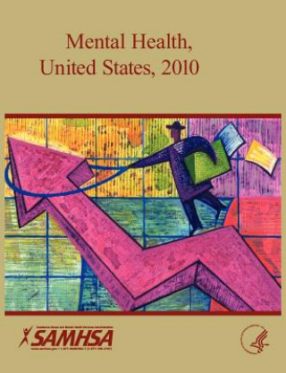 Kniha Mental Health United States 2010 U. S. Department of Health