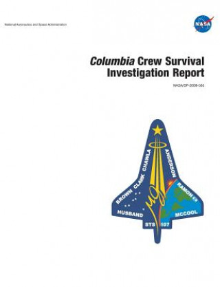 Kniha Columbia Crew Survival Investigation Report Johnson Space Center