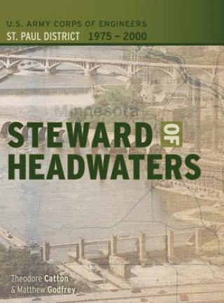 Könyv Steward of Headwaters Theodore Catton