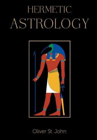 Книга Hermetic Astrology Oliver St John