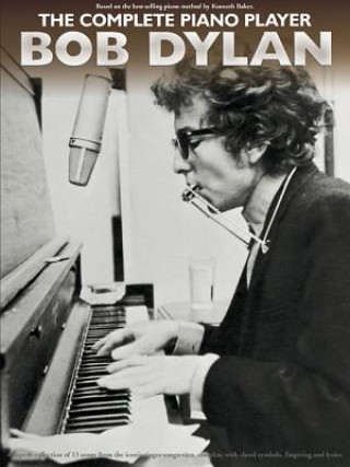 Carte The Complete Piano Player: Bob Dylan Bob Dylan