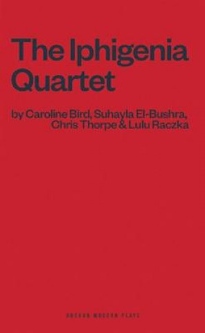 Buch Iphigenia Quartet Caroline Bird