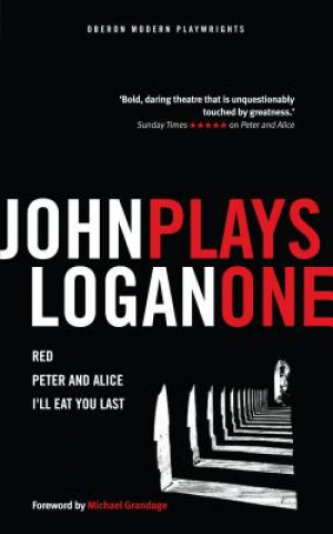 Kniha John Logan: Plays One John Logan