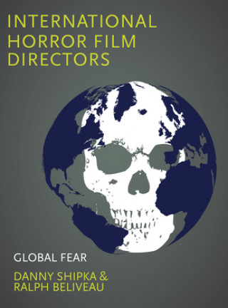 Libro International Horror Film Directors Danny Shipka