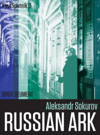 Kniha Aleksandr Sokurov Birgit Beumers