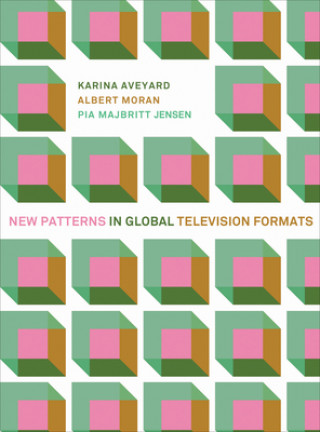 Könyv New Patterns in Global Television Formats Karina Aveyard