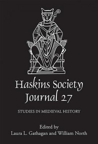 Buch Haskins Society Journal 27 Laura L. Gathagan