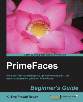 Carte PrimeFaces Beginner's Guide K. Siva Prasad Reddy