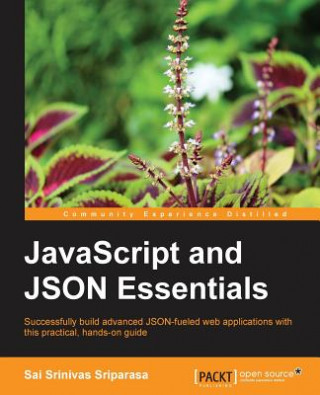Knjiga JavaScript and JSON Essentials Sai Sriparasa