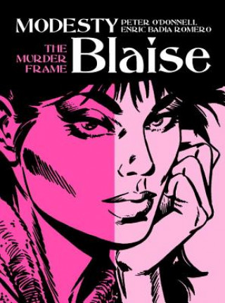 Kniha Modesty Blaise: The Murder Frame Peter O'Donnell